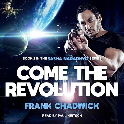 Come the Revolution Lib/E
