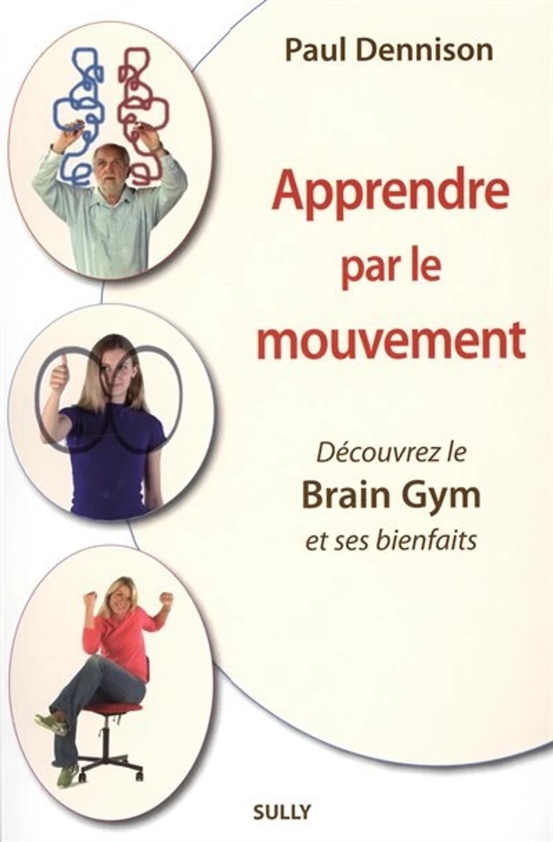 Apprendre par le mouvement: découvrez Brain gym et ses bienfaits