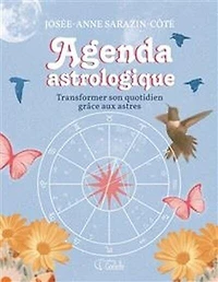 Agenda astrologique: transformer son quotidien grâce aux astres