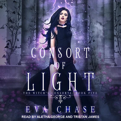 Consort of Light Lib/E: A Paranormal Reverse Harem Novel