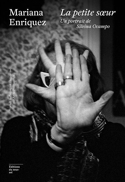 La petite soeur: un portrait de Silvina Ocampo