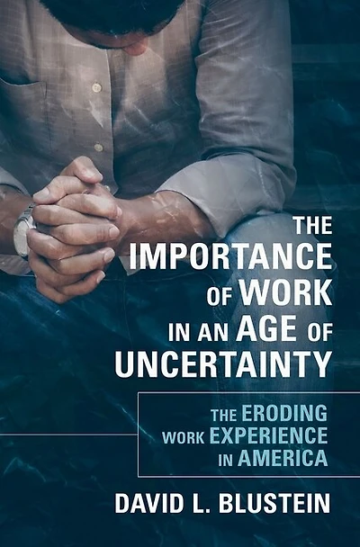 The Importance of Work an Age Uncertainty: Eroding Experience America