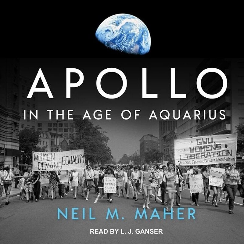 Apollo the Age of Aquarius Lib/E