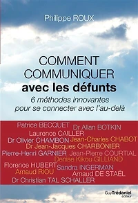 Comment comuniquer avec les défunts - 6 méthodes innovantes pour se connecter avec l'au-delà