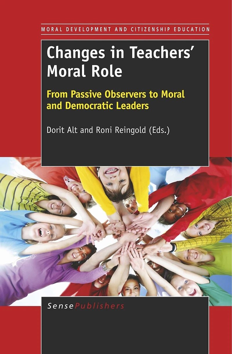Changes Teachers' Moral Role: From Passive Observers to and Democratic Leaders