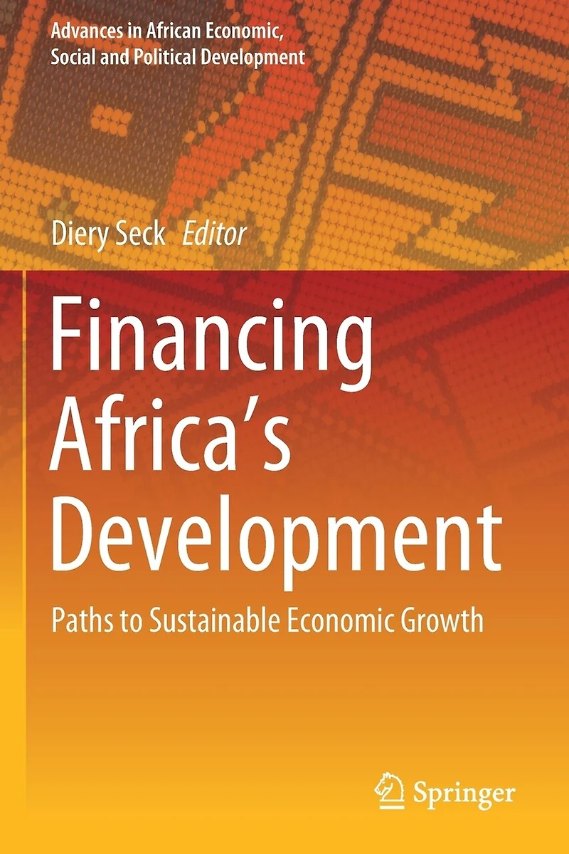 Financing Africa's Development: Paths To Sustainable Economic Growth