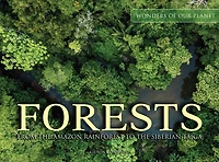 FORESTS: From the Amazon Rainforest to Siberian Taiga