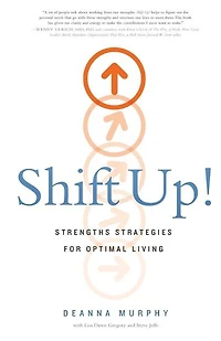 Shift Up!: Strengths Strategies for Optimal Living