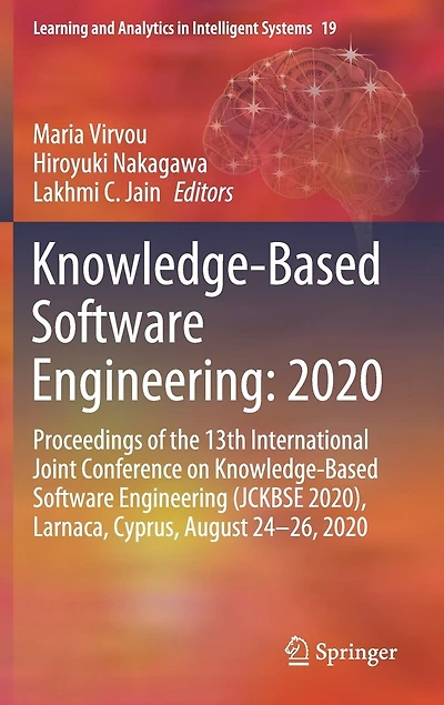 Knowledge-Based Software Engineering: 2020: Proceedings of the 13th International Joint Conference on Engineering (JCKBSE 2020), Larnaca, Cyprus, August 24-26