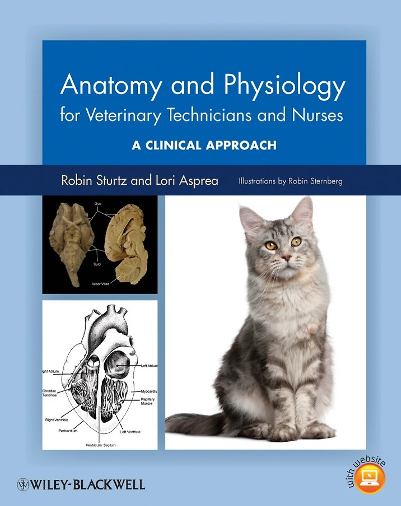 Anatomy and Physiology for Veterinary Technicians Nurses: A Clinical Approach