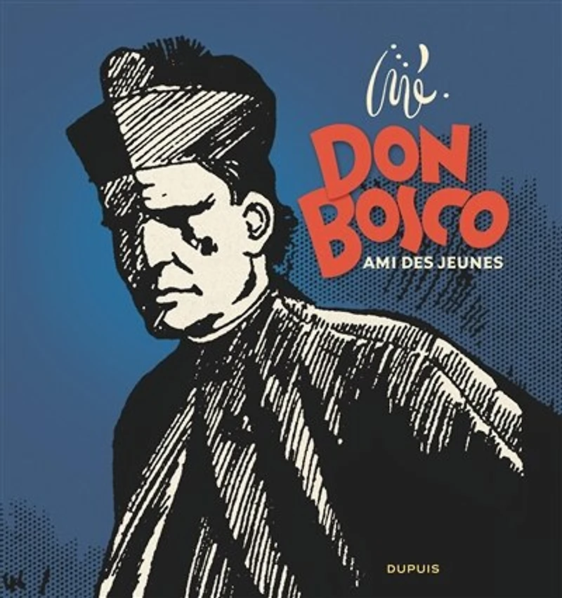 Don Bosco: ami des jeunes