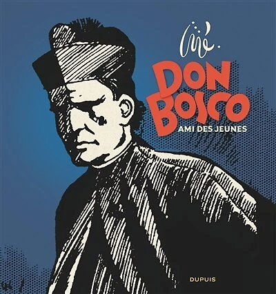 Don Bosco: ami des jeunes