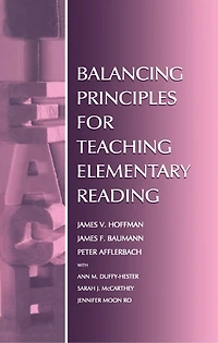 Balancing Principles For Teaching Elementary Reading