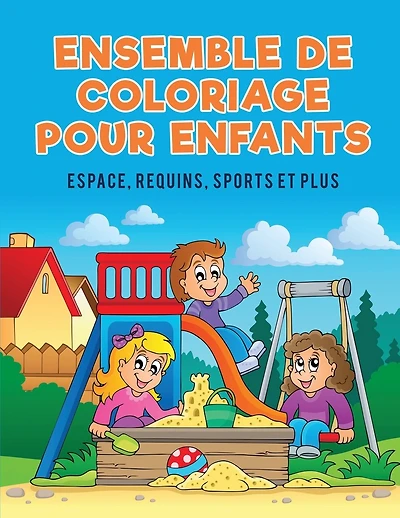 Ensemble de coloriage pour enfants: Espace, requins, sports et plus
