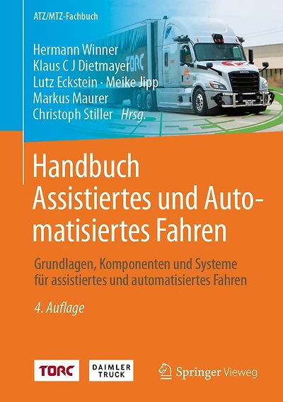 Handbuch Assistiertes Und Automatisiertes Fahren: Grundlagen, Komponenten Systeme Für Fahren