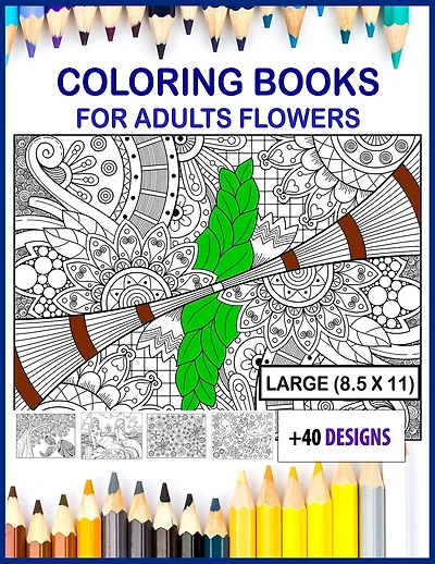 coloring books for adults flowers large print: coloring books for adults flowers 8.5x11 size