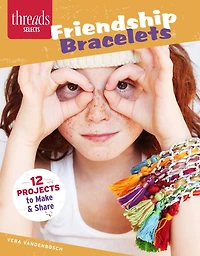 Friendship Bracelets: 12 Jewelry Designs To Make And Share