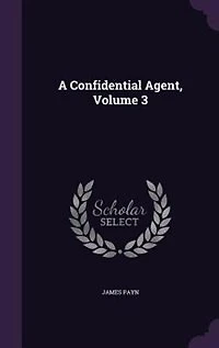 A Confidential Agent, Volume 3