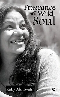 Fragrance Of A Wild Soul