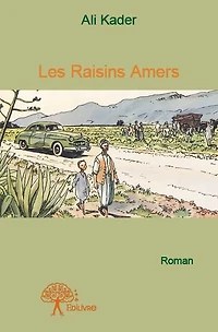 Les Raisins Amers