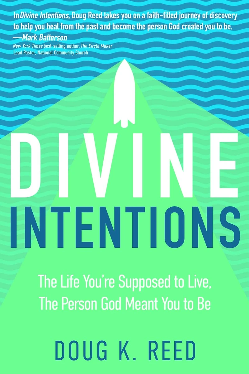 Divine Intentions: The Life You’re Supposed to Live, Person God Meant You Be