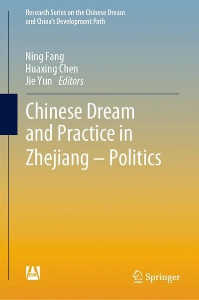 Chinese Dream and Practice Zhejiang - Politics