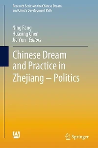Chinese Dream And Practice Zhejiang - Politics