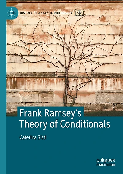 Frank Ramsey's Theory of Conditionals