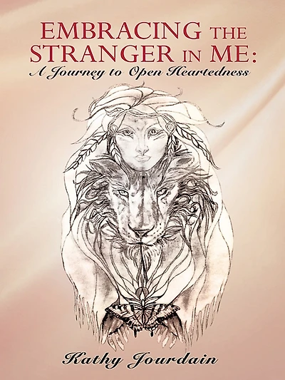 Embracing The Stranger In Me: A Journey To Open Heartedness
