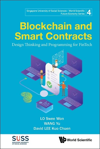 Blockchain And Smart Contracts: Design Thinking Programming For Fintech