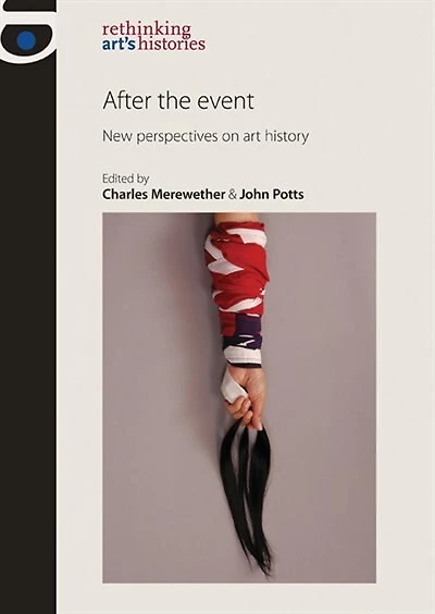 After the Event: New Perspectives on Art History