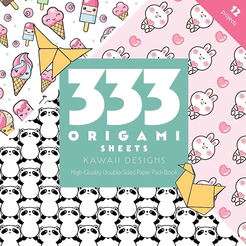 333 Origami Sheets Kawaii Designs: High-Quality Double-Sided Paper Pack Book