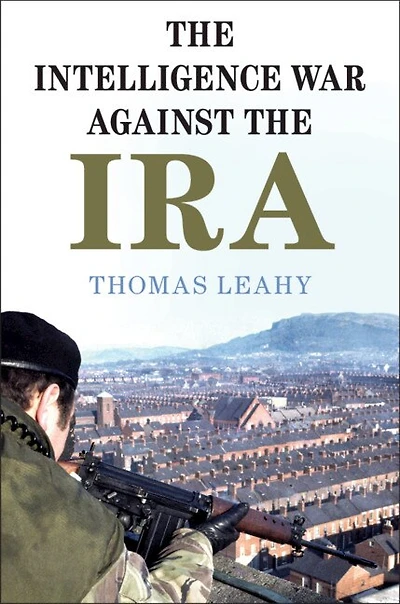 the Intelligence War against IRA