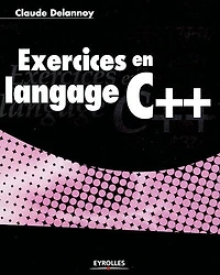 exercices en langage C++: 178 corrigés