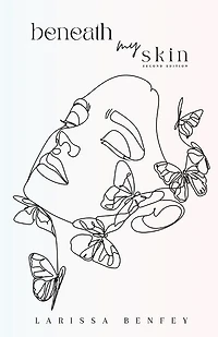 Beneath My Skin: Second Edition
