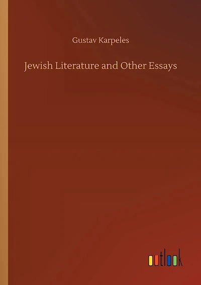 Jewish Literature and Other Essays