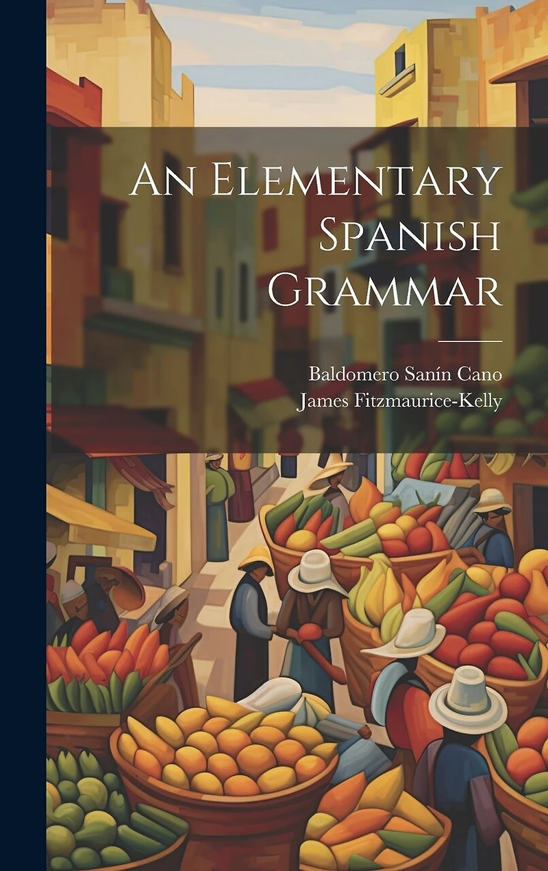 An Elementary Spanish Grammar