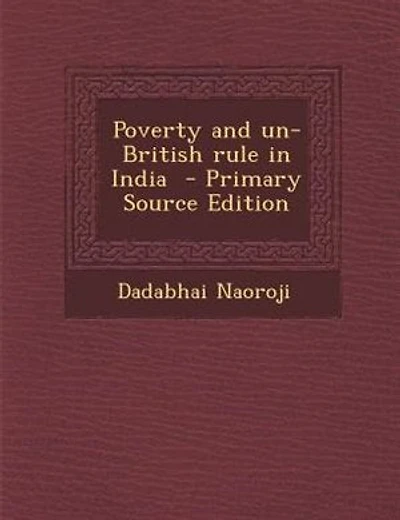 Poverty and un-British rule in India