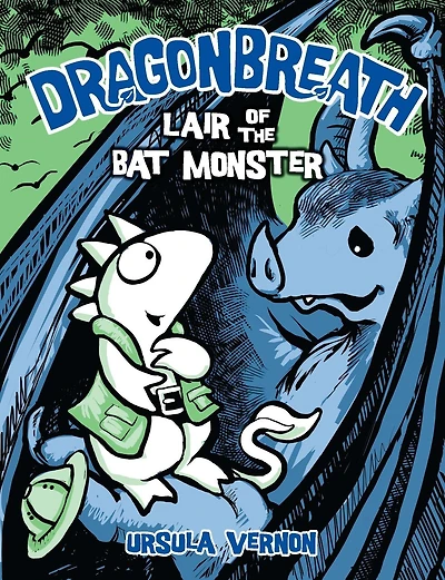 Dragonbreath #4: Lair Of The Bat Monster