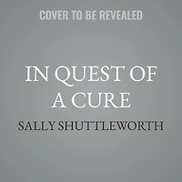 Quest of a Cure: Literary and Medical Cultures the Health Resort