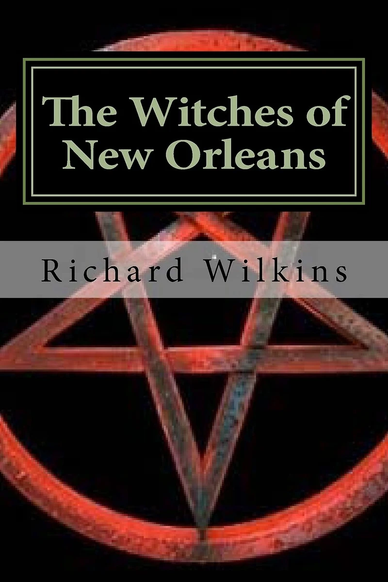 The Witches of New Orleans: Book Two of The Science Fantasy Series