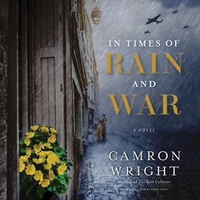 Times of Rain and War: A Novel