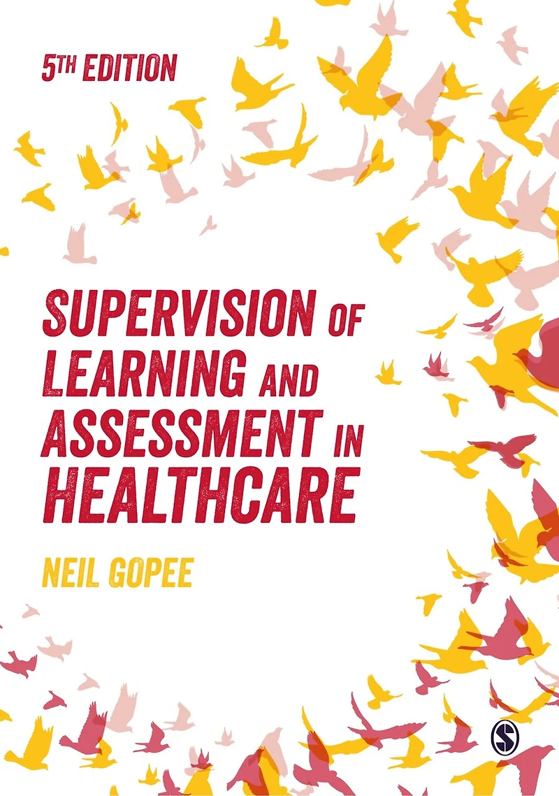 SUPERVISION OF LEARNING AND ASSESSMENT HEALTHCARE