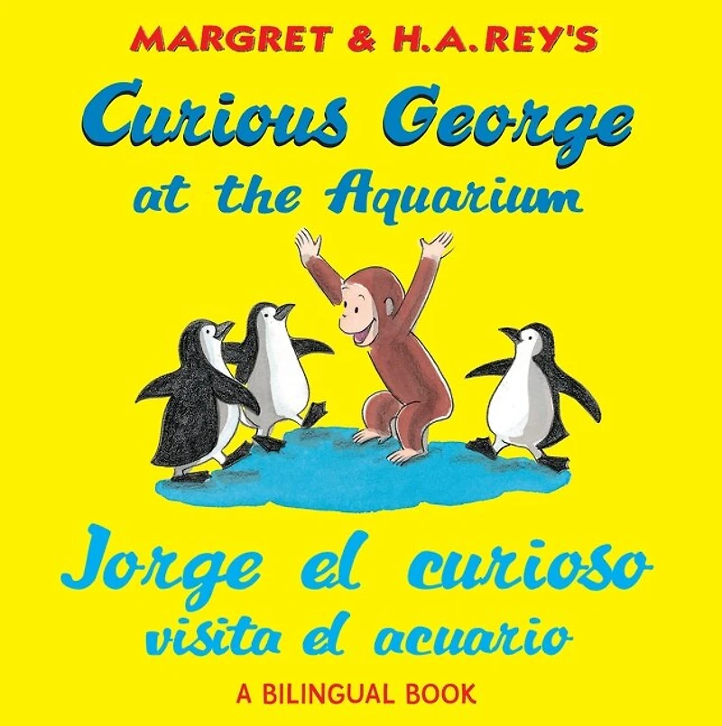 Curious George at the Aquarium/Jorge el curioso visita acuario: Bilingual English-Spanish