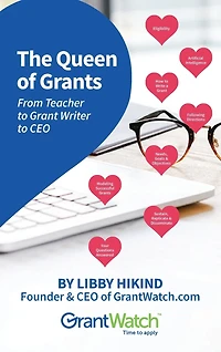 The Queen of Grants From Teacher to Grant Writer to CEO