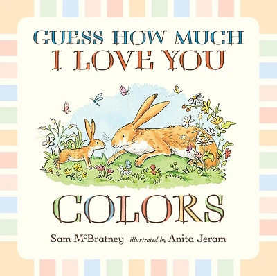 Guess How Much I Love You: Colors