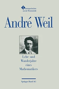 Lehr- und Wanderjahre eines Mathematikers: Aus dem Französischen von Theresia Übelhör