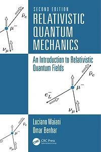 Relativistic Quantum Mechanics: An Introduction to Fields