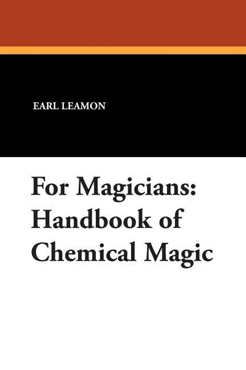 For Magicians: Handbook Of Chemical Magic
