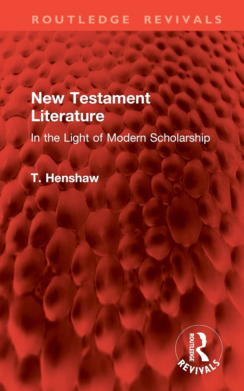 New Testament Literature: the Light of Modern Scholarship